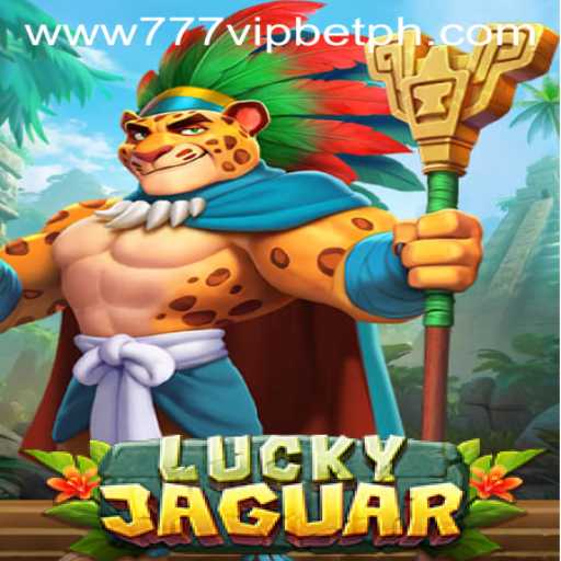 Discover the Thrilling World of LuckyJaguar at 777vip.bet